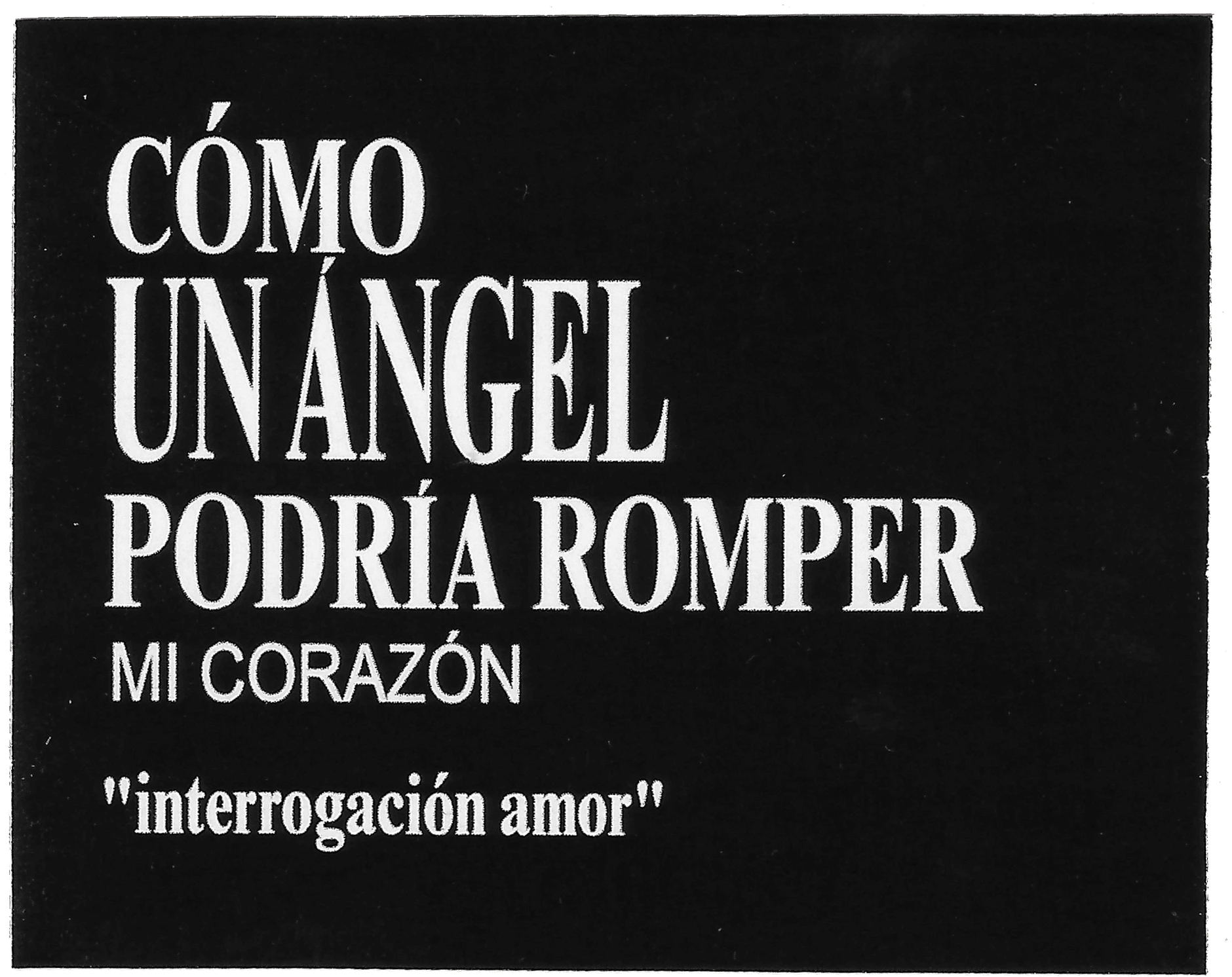 sticker promocional 'Cómo un Ángel Podría Romper mi Corazón'